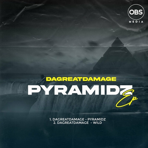 DaGreatDamage - Pyramidz EP [OBS382]